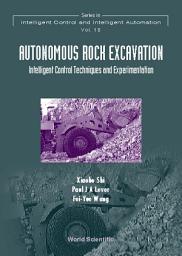 Icon image Autonomous Rock Excavation: Intelligent Control Techniques and Experimentation