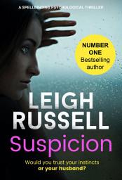 Icon image Suspicion: A Spellbinding Psychological Thriller
