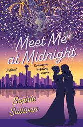 Icon image Meet Me at Midnight: A Novel