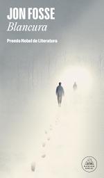 Icon image Blancura: Premio Nobel de literatura 2023