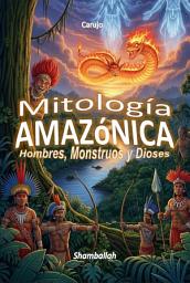 Icon image Mitología Amazónica