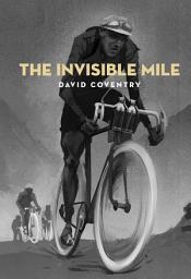 Icon image The Invisible Mile