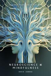 Icon image NEUROSCIENCE AND MINDFULNESS
