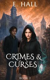 Icon image Crimes and Curses: A Clean Fantasy Romance