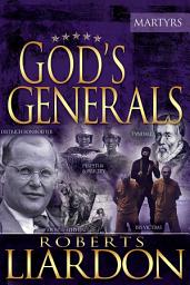 Icon image God's Generals: The Martyrs