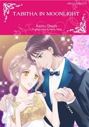 Icon image TABITHA IN MOONLIGHT: Mills & Boon Comics