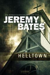 Icon image HELLTOWN (Die beängstigendsten Orte der Welt 3): Horrorthriller