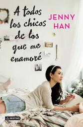 Icon image A todos los chicos de los que me enamoré (Edición mexicana)