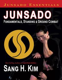 Icon image Junsado Fundamentals, Standing and Ground Combat