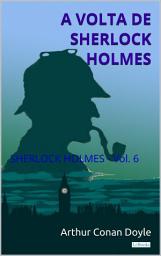 Icon image A Volta de Sherlock Holmes - Vol. 6