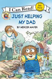 Icon image Little Critter: Just Helping My Dad