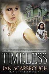 Icon image Timeless: A Gothic Romance