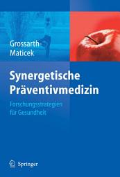 Icon image Synergetische Präventivmedizin: Strategien für Gesundheit