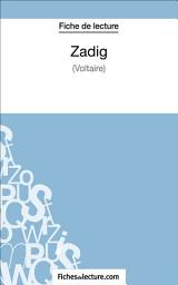Icon image Zadig de Voltaire (Fiche de lecture): Analyse complète de l'oeuvre