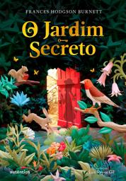 Icon image O jardim secreto: (Texto integral - Clássicos Autêntica)