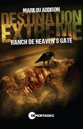Icon image Destination extrême - Ranch de Heaven's gate: Ranch de Heaven's gate