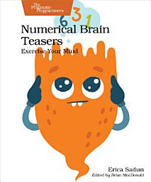 Icon image Numerical Brain Teasers: Exercise Your Mind