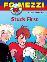 Icon image FC Mezzi 10: Studs First: Volume 10