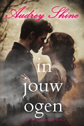 Icon image In Jouw Ogen (Fairview Voor Eeuwig - Boek 5)