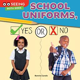 Icon image School Uniforms, Yes or No