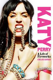 Icon image Katy Perry: A Life of Fireworks