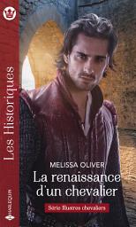 Icon image La renaissance d'un chevalier