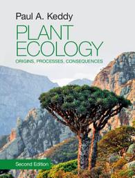 Icon image Plant Ecology: Origins, Processes, Consequences, Edition 2