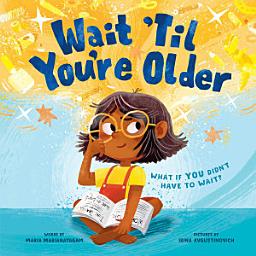 Icon image Wait 'Til You're Older