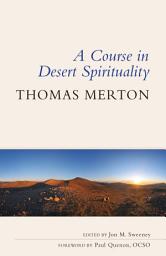 Icon image A Course in Desert Spirituality