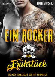 Icon image Ein Rocker beim Frühstück: Die mega Rockerclub-Box mit 11 Romanen!