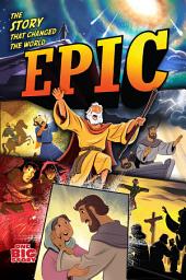 Icon image Epic: The Story that Changed the World
