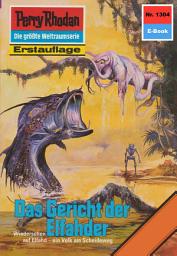 Icon image Perry Rhodan 1304: Das Gericht der Elfahder: Perry Rhodan-Zyklus "Die Gänger des Netzes"