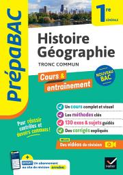 Icon image Prépabac - Histoire-Géographie 1re générale: cours, méthodes & entraînement (programme de Première)