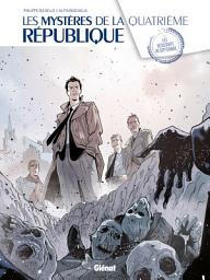 Icon image Les Mystères de la 4e République: Les mystères de la 4eme République