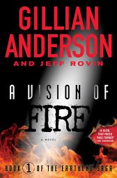 Icon image A Vision of Fire: Book 1 of The EarthEnd Saga