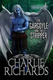 Icon image The Gargoyle and the Stripper