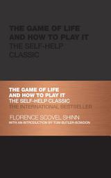 Icon image The Game of Life and How to Play It: The Self-help Classic