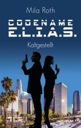 Icon image Codename E.L.I.A.S. - Kaltgestellt: Ausgabe 4
