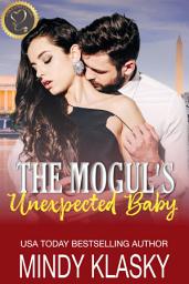 Icon image The Mogul's Unexpected Baby