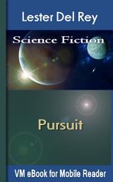 Icon image Pursuit: Del Rey'S Science Fiction