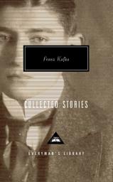 Icon image Collected Stories of Franz Kafka: Introduction by Gabriel Josipovici