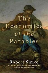 Icon image The Economics of the Parables