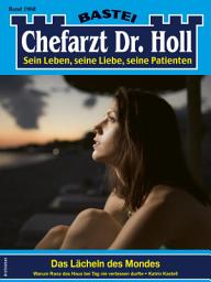 Icon image Chefarzt Dr. Holl 1968: Das Lächeln des Mondes