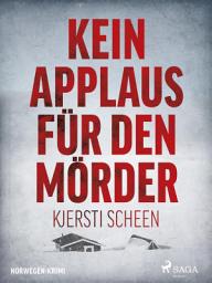 Icon image Kein Applaus für den Mörder - Norwegen-Krimi