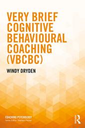 Icon image Very Brief Cognitive Behavioural Coaching (VBCBC)