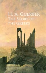 Icon image The Story of the Greeks