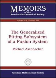 Icon image The Generalized Fitting Subsystem of a Fusion System