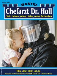 Icon image Chefarzt Dr. Holl 2010: Ella, dein Held ist da