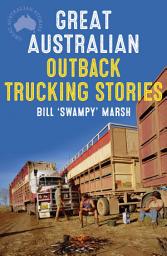 Icon image Great Australian Outback Trucking Stories