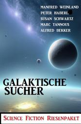 Icon image Galaktische Sucher: Science Fiction Riesenpaket